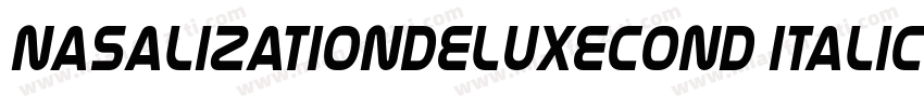 NasalizationDeluxeCond Italic字体转换